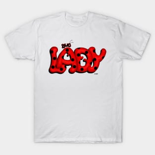 Bug Lady Graffiti T-Shirt